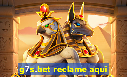 g7s.bet reclame aqui